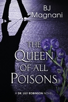 The Queen of All Poisons 1948338734 Book Cover
