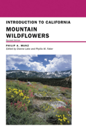Introduction to California Mountain Wildflowers 0520009010 Book Cover