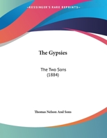 The Gypsies: The Two Sons 1162239093 Book Cover