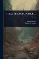 Atlas Encyclopedique (French Edition) 1024414779 Book Cover