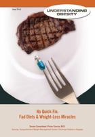 No Quick Fix: Fad Diets & Weight-Loss Miracles 1422230651 Book Cover
