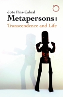 Metapersons: Transcendence and Life 1914363388 Book Cover