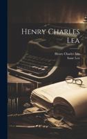 Henry Charles Lea 1019886870 Book Cover