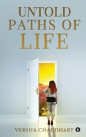Untold Paths of Life 1637453388 Book Cover