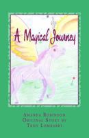 A Magical Journey: A Magical Journey 150056723X Book Cover