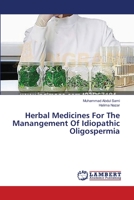 Herbal Medicines For The Manangement Of Idiopathic Oligospermia 3659547182 Book Cover