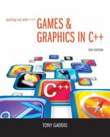 Starting Out with Games and Graphics in C++ 032151291X Book Cover