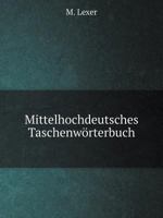 Mittelhochdeutsches Taschenwörterbuch 5519101515 Book Cover