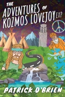 The Adventures of Kozmos Lovejoy, Exp B09RV37KS1 Book Cover