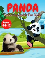 Panda Coloring Book For Kids Ages 4-8-12: Cool Gift And Funny Activity Coloring Book for Boys & Girls B096LMT4C1 Book Cover