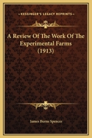 A Review of the Work of the Experimental Farms 1172797501 Book Cover