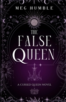 The False Queen (Cursed Queen) 1068774800 Book Cover