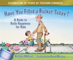 Have You Filled a Bucket Today? 20th Anniversary Collectors Edition 1958514217 Book Cover