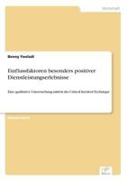 Einflussfaktoren Besonders Positiver Dienstleistungserlebnisse 396116682X Book Cover