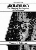 Archaeology: The Historical Development of Civilization 0130442984 Book Cover