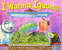 I Wanna Iguana 0439800153 Book Cover
