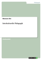 Interkulturelle Pädagogik 3638789357 Book Cover