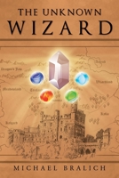 The Unknown Wizard 1640273425 Book Cover