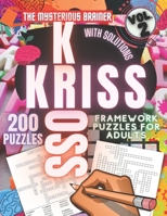 200 Kriss Kross Framework Puzzle Book, Vol. 2: Amazing Word Fill in Puzzles for Adults, Teens, and Seniors B09T5LCNRY Book Cover