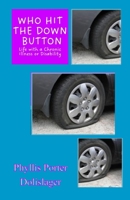 Who Hit the Down Button 1721085726 Book Cover