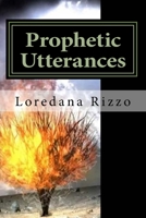 Prophetic Utterances: An Encounter With God 1540543099 Book Cover