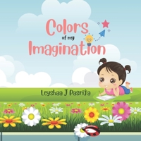 Colors of my Imagination B0C6B6V7M7 Book Cover