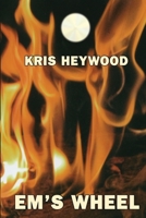 Em's Wheel 0615517714 Book Cover