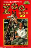 Jungle Jack Hanna's What Zoo-Keepers Do (Hello Reader Level 4) 0590673246 Book Cover