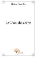 Le Chant des arbres (French Edition) 2332647066 Book Cover