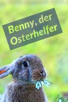 Benny, der Osterhelfer 179753646X Book Cover