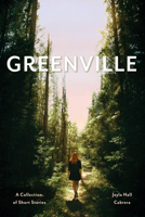 Greenville: A Collection of Short Stories B0DW53JJBG Book Cover