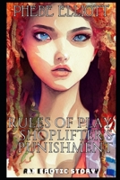 Rules of Play: Shoplifter's Punishment: An Erotic Story B0BLG5LPVY Book Cover