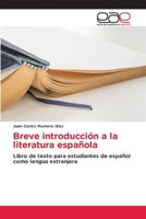 Breve introducción a la literatura española: Libro de texto para estudiantes de español como lengua extranjera 6202241357 Book Cover