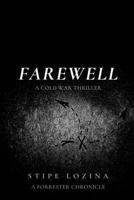 Farewell: A Cold War Thriller B08QLTHT52 Book Cover