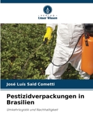 Pestizidverpackungen in Brasilien: Umkehrlogistik und Nachhaltigkeit (German Edition) B0CHW26N9D Book Cover