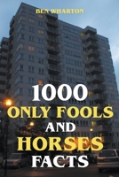1000 Only Fools and Horses Facts B0CW87LLYH Book Cover