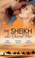 The Sheikh Who Desired Her 0263907384 Book Cover