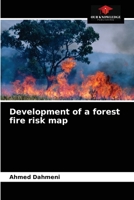 Development of a forest fire risk map 6203550914 Book Cover