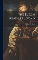 The Elson Readers Book 5 1022058746 Book Cover