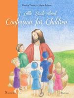 A Little Book about Confession for Children 1586179306 Book Cover
