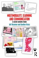 Multimodality: Reframing Communication, Learning and Identity 0415709628 Book Cover