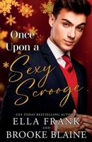 Once Upon a Sexy Scrooge B0BNGZGQ9R Book Cover