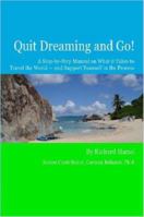 Quit Dreaming and Go! 143030538X Book Cover