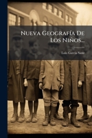 Nueva Geografia de Los Ninos... 1273806468 Book Cover