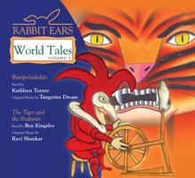 Rabbit Ears World Tales Volume 2 Rumpelstiltskin and the Tiger and the Brahmin 0739337505 Book Cover