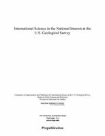 International Science in the National Interest at the U.S. Geological Survey 0309224497 Book Cover