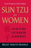 Sun Tzu for Women: The Art of War for Winning in Business 1598699075 Book Cover