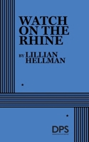 Watch on the Rhine 0822212234 Book Cover