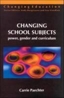 Changing School Subjects 0335201199 Book Cover