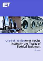 Code of Practice for In-Service Inspection and Testing of Electrical Equipment 1849196265 Book Cover